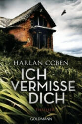 Ich vermisse dich - Harlan Coben, Gunnar Kwisinski (ISBN: 9783442484355)