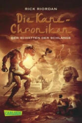 Die Kane-Chroniken 3: Der Schatten der Schlange - Rick Riordan, Claudia Max (ISBN: 9783551315069)
