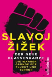 Der neue Klassenkampf - Slavoj Žižek, Regina Schneider (ISBN: 9783550081446)