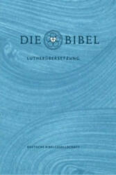 Die Bibel, Lutherübersetzung revidiert 2017, Schulbibel - Martin Luther (ISBN: 9783438033666)