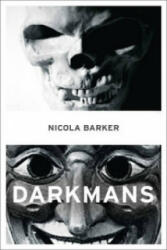 Darkmans - Nicola Barker (2008)