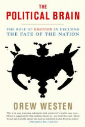 Political Brain - Drew Westen (2008)