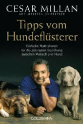 Tipps vom Hundeflüsterer - Cesar Millan, Melissa Jo Peltier (2009)