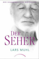 Der Seher - Lars Muhl (ISBN: 9783958831032)