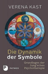 Die Dynamik der Symbole - Verena Kast (ISBN: 9783843608466)