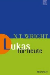 Lukas für heute - Nicholas Thomas Wright, Johann Alberts (ISBN: 9783765506147)