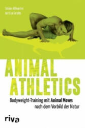 Animal Athletics - Fabian Allmacher, Eva Foraita (ISBN: 9783742300072)
