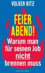 Feierabend! - Volker Kitz (ISBN: 9783596297962)