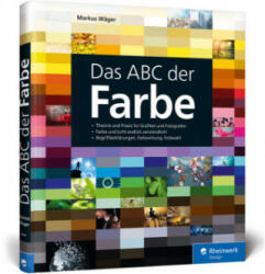 Das ABC der Farbe - Markus Wäger (ISBN: 9783836245012)