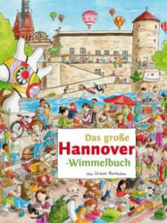 Das große Hannover-Wimmelbuch - Carmen Hochmann (ISBN: 9783936359701)