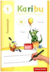Karibu 1. Ferienheft - Andrea Warnecke, Katharina Berg, Astrid Eichmeyer, Maria Gönning, Gerburg Kirsch, Heidrun Kunze, Kathrin Merkt, Heike Oberstadt, Claudia Stiebritz, Kerstin von Werder (ISBN: 9783141211337)