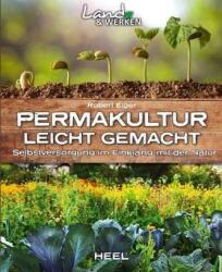 Permakultur leicht gemacht (ISBN: 9783958435803)