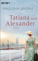 Tatiana und Alexander (ISBN: 9783453422339)