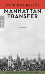 Manhattan Transfer - John Dos Passos, Dirk van Gunsteren (ISBN: 9783499269394)