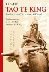 Tao Te King - Zensho W. Kopp, Lao-tse (ISBN: 9783937883892)