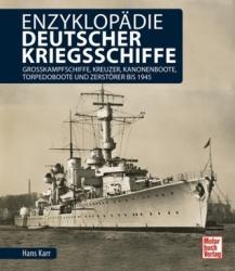 Enzyklopädie deutscher Kriegsschiffe - Hans Karr (ISBN: 9783613040175)