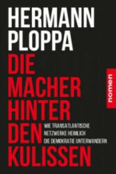 Die Macher hinter den Kulissen - Hermann Ploppa (ISBN: 9783939816225)