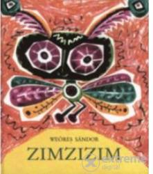 Zimzizim - Weöres Sándor (2001)