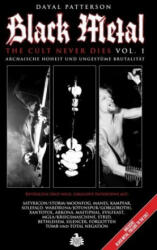 Black Metal - The Cult Never Dies Vol. 1 - Dayal Patterson, Andreas Schiffmann (ISBN: 9783936878301)