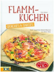 Flammkuchen, Quiches & Tartes - Felix Weber (ISBN: 9783897368293)