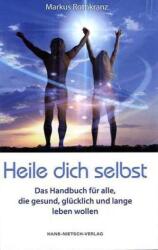 Heile dich selbst (2010)