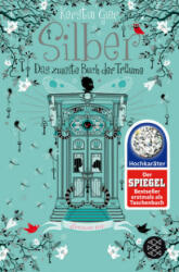 Silber - Das zweite Buch der Träume - Kerstin Gier (ISBN: 9783596198665)