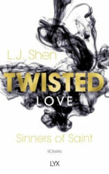 Twisted Love - L. J. Shen, Patricia Woitynek (ISBN: 9783736307032)