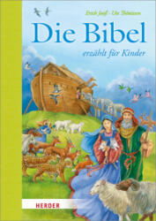 Die Bibel erzählt für Kinder - Erich Jooß, Ute Thönissen (ISBN: 9783451714610)