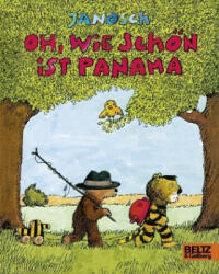 Oh, wie schön ist Panama - Janosch, Janosch (ISBN: 9783407823465)