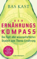 Der Ernährungskompass - Bas Kast (ISBN: 9783570103197)