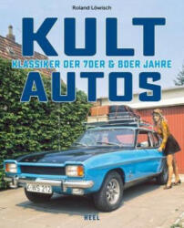 Kultautos - Roland Löwisch (ISBN: 9783958436923)