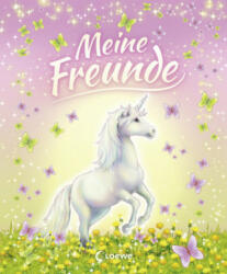 Meine Freunde (Einhörner) - Carolin Ina Schröter (ISBN: 9783785588611)