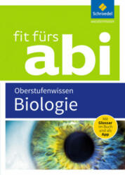 Fit fürs Abi - Biologie Oberstufenwissen - Karlheinz Uhlenbrock, Michel Walory (ISBN: 9783742601421)