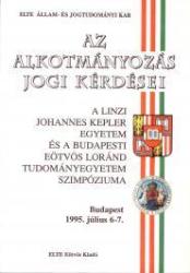 AZ ALKOTMÁNYOZÁS JOGI KÉRDÉSEI (1995)