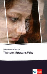 Lektürewortschatz zu Thirteen Reasons Why - Margitta Eckhardt, Jay Asher (ISBN: 9783125780514)