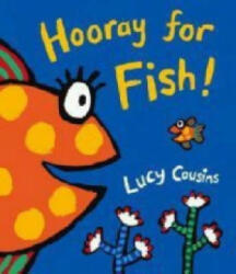 Hooray for Fish! - Lucy Cousins (2008)