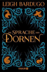 Die Sprache der Dornen - Leigh Bardugo, Michelle Gyo (ISBN: 9783426226797)