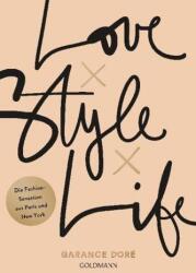 Love x Style x Life (ISBN: 9783442177813)