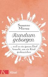 Rundum geborgen - Susanne Mierau (ISBN: 9783466311088)