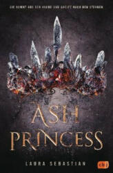 Ash Princess - Ash Princess - Laura Sebastian, Dagmar Schmitz (ISBN: 9783570165225)