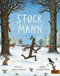 Stockmann - Axel Scheffler, Julia Donaldson, Wiglaf Droste, Stefan Maelck (ISBN: 9783407761897)