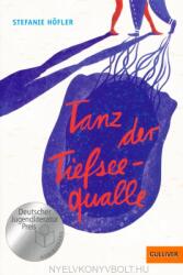 Stefanie Höfler: Tanz der Tiefseequalle (ISBN: 9783407748898)