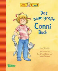 Conni-Bilderbücher: Das neue große Conni-Buch - Liane Schneider, Eva Wenzel-Bürger, Janina Görrissen (ISBN: 9783551519061)