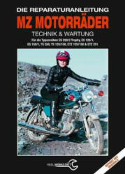 MZ Motorräder Technik & Wartung (ISBN: 9783958437647)