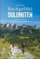 Hochgefühl Dolomiten - Mark Zahel (ISBN: 9783734312397)