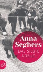 Anna Seghers: Das siebte Kreuz (ISBN: 9783746634692)