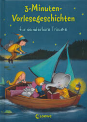 3-Minuten-Vorlesegeschichten für wunderbare Träume (ISBN: 9783743200357)