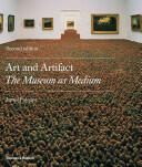 Art and Artifact - The Museum as Medium (2009)
