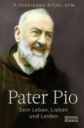 Pater Pio - Ferdinand Ritzel (ISBN: 9783945401897)