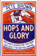 Hops and Glory - One man's search for the beer that built the British Empire (2010)